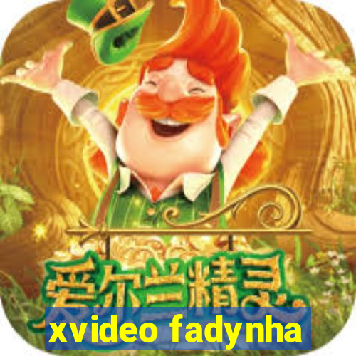 xvideo fadynha